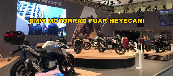 BMW Motorrad Fuar Heyecanı