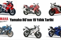 Yamaha R6'nın 19 Yıllık Tarihi