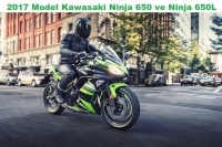 2017 Model Kawasaki Ninja 650 ve Ninja 650L 