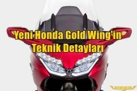 Yeni Honda Gold Wing'in Teknik Detayları