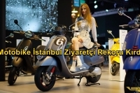 Motobike İstanbul Ziyaretçi Rekoru Kırdı