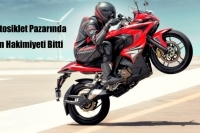 Motosiklet Pazarında Çin Hakimiyeti Bitti