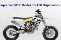 2017 Model Husqvarna FS 450 Supermoto Hazır