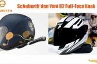 Schuberth'den Yeni R2 Full-Face Kask