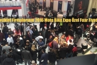 Motosiklet Firmalarının 2016 Moto Bike Expo Özel Fuar Fiyatları 