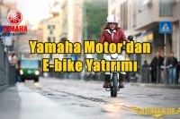 Yamaha Motor'dan E-bike Yatırımı