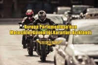 Avrupa Parlementosu'nun Motosiklet Güvenliği Kararları Açıklandı