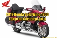 2018 Honda Gold Wing 1800 Tokyo'da Görücüye Çıktı