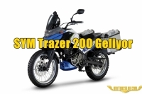 SYM Trazer 200 Geliyor