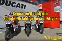 Kymco ve Ducati'nin Scooter Ortaklığı Devam Ediyor