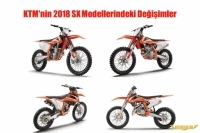 KTM'nin 2018 SX Modellerindeki Değişimler