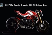 2017 Model  MV Agusta Dragster 800 RC Ortaya Çıktı