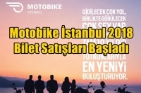 Motobike İstanbul 2018 Bilet Satışları Başladı