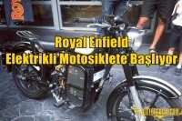 Royal Enfield Elektrikli Motosiklete Başlıyor