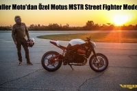 Fuller Moto'dan Özel Motus MSTR Street Fighter Modeli