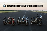 BMW Motorrad, 2016'da Üst Üste Altıncı Kez En Yüksek Satış Rakamına Ulaştı