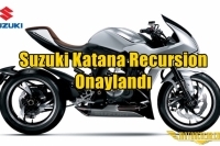 Suzuki Katana Recursion Onaylandı