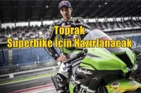 Toprak Superbike İçin Hazırlanacak