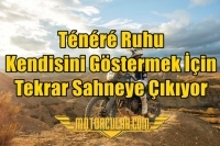 Ténéré Ruhu Kendisini Göstermek İçin Tekrar Sahneye Çıkıyor