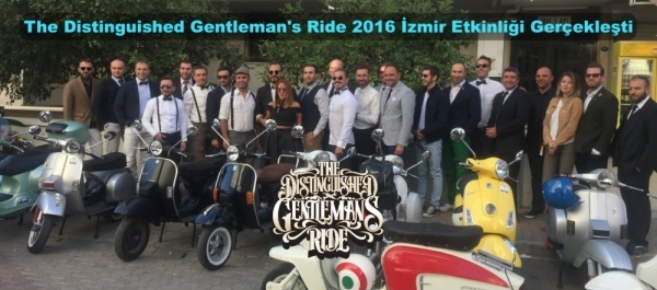 The Distinguished Gentleman's Ride 2016 İzmir Etkinliği Gerçekleşti