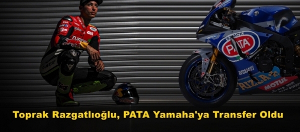 Toprak Razgatlıoğlu, PATA Yamaha'ya Transfer Oldu