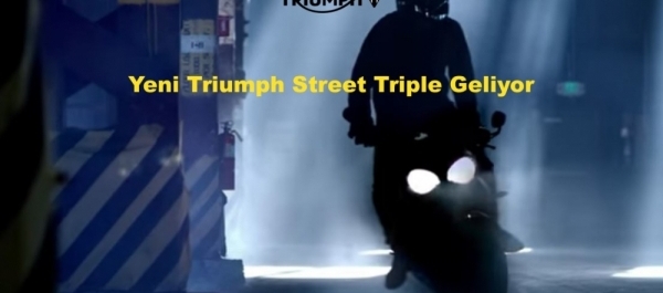 Yeni Triumph Street Triple Geliyor