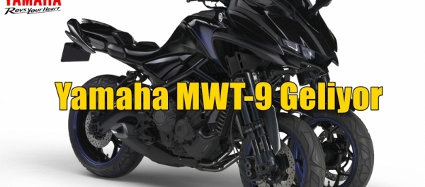 Yamaha MWT-9 Geliyor